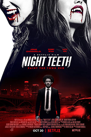 ดูหนัง Night Teeth (2021) เชี้ยวราตรี
