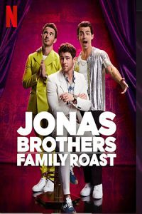 ดูหนัง Jonas Brothers Family Roast (2021) โจนาส บราเธอร์ส เผายกครัว