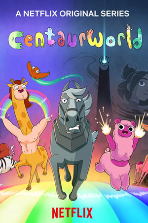 Centaurworld Season 2 (2021) โลกเซนทอร์ 2