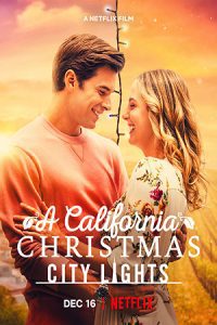 ดูหนัง A California Christmas City Lights (2021) คริสต์มาสแคลิฟอร์เนีย