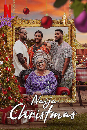 ดูหนัง A Naija Christmas (2021) คริสต์มาสไนจีเรีย