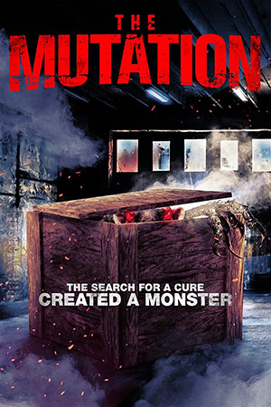 ดูหนัง The Mutation (2021) เดอะ มิวเทชัน