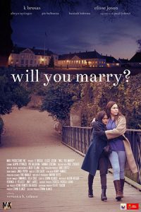 ดูหนัง Will You Marry? (2021) แต่งกันไหม