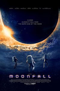 ดูหนัง MOONFALL (2022) วันวิบัติ จันทร์ถล่มโลก