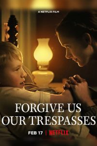 ดูหนัง Forgive Us Our Trespasses (2022)