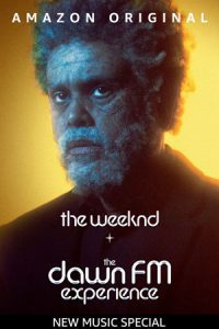 The Weeknd x The Dawn FM Experience (2022) poster