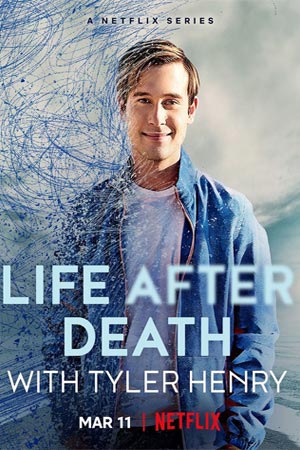 ดูซีรีส์ Life After Death With Tyler Henry (2022) ชีวิตหลังตายกับไทเลอร์ เฮนรี่