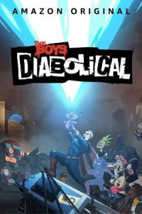 ดูซีรีส์ The Boys Presents Diabolical TV Series (2022)